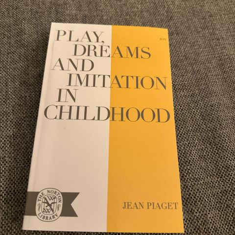 Play Dreams and Imitation in Childhood av Jean Piaget