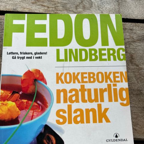 Fedon Lindberg . Kokebok naturlig slank