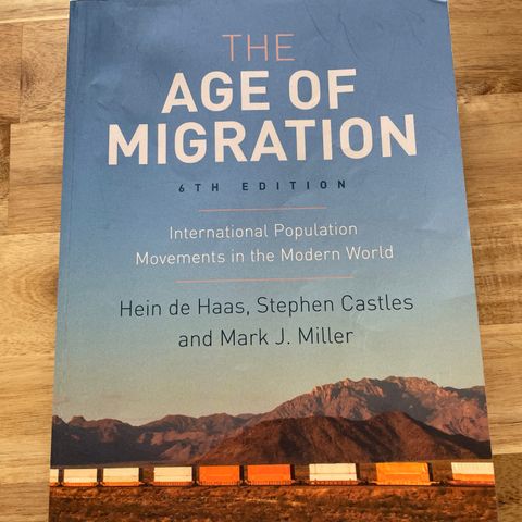 The age of migration: International population movements in the modern world