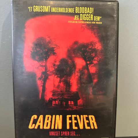 Cabin fever