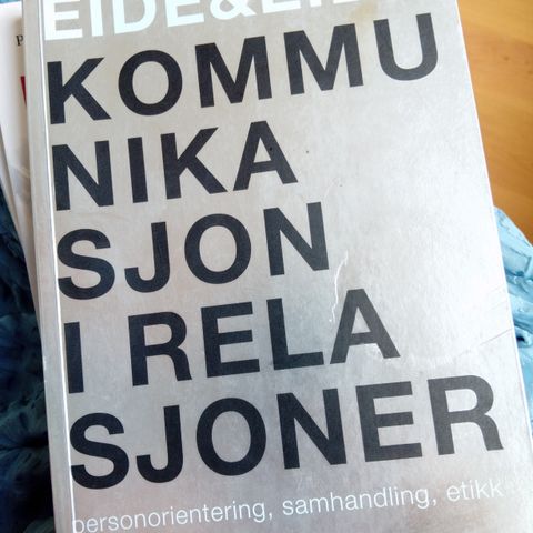 Kommunikasjon i relasjoner (Eide & Eide)