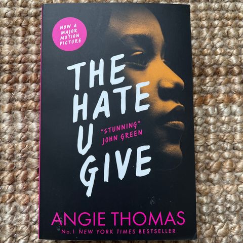 The hate U give