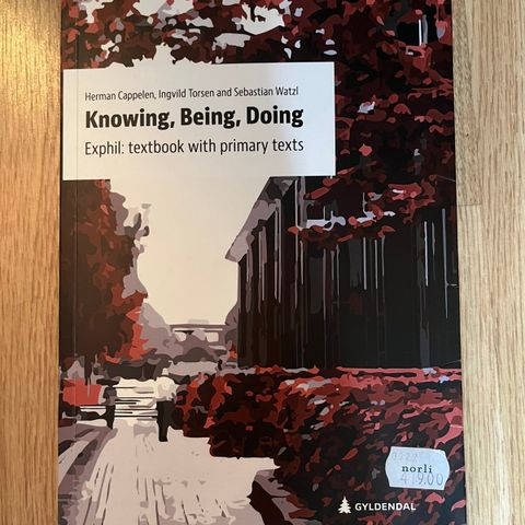 Knowing, being, doing - Exphil: textbook with primary texts