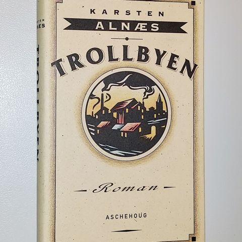 KARSTEN ÆLNES BOK.TROLLBYEN.INNBUNDET.