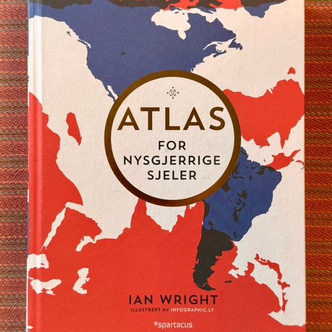 Atlas for nysgjerrige sjeler (Ian Wright)