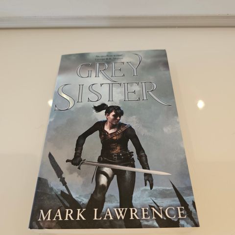 Grey Sister. Mark Lawrence