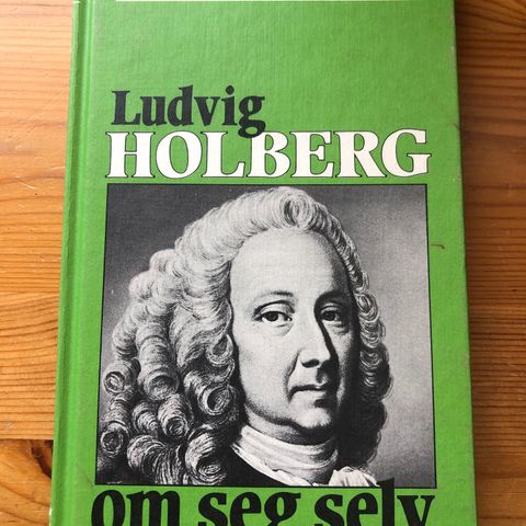 «Ludvig Holberg om seg selv» av Yngvar Ustvedt