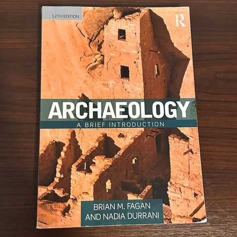 ARCHAEOLOGY a brief introduction