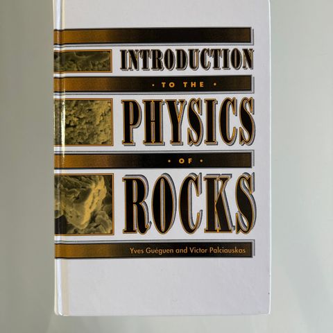 Introduction to the Physics of Rocks