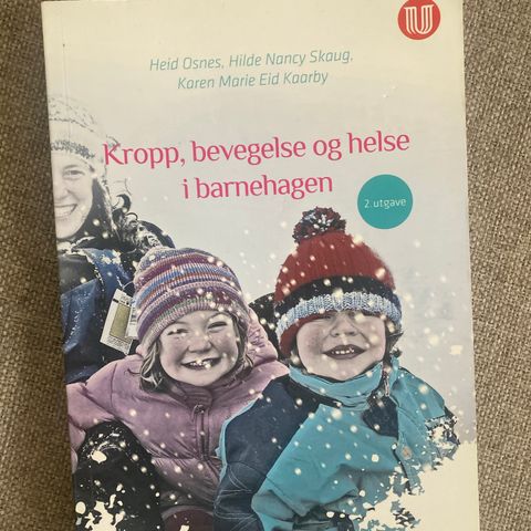 Kropp, bevegelse og helse i barnehagen