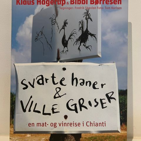 Svarte haner & ville griser - av Bibbi Børresen og Klaus Hagerup