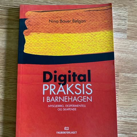 Digital praksis i barnehagen