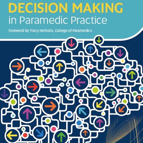 Decision making in paramedic practice