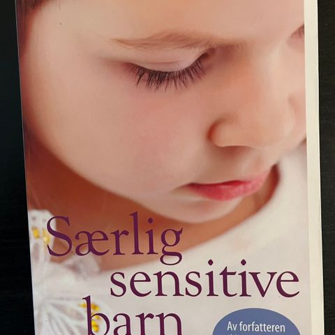 Særlig sensitive barn av Elaine N.Aron