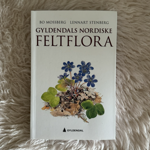 Gyldendals nordiske feltflora av Bo Mossberg og Lennart Stenberg