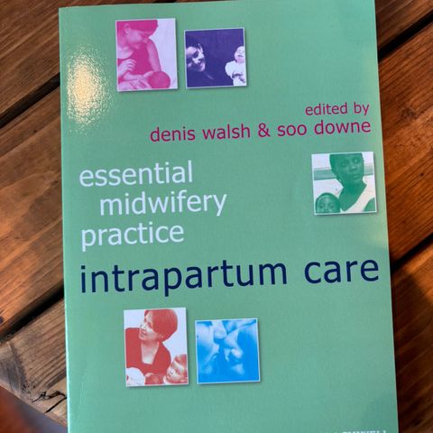 Essential midwifery practice, intrapartum care