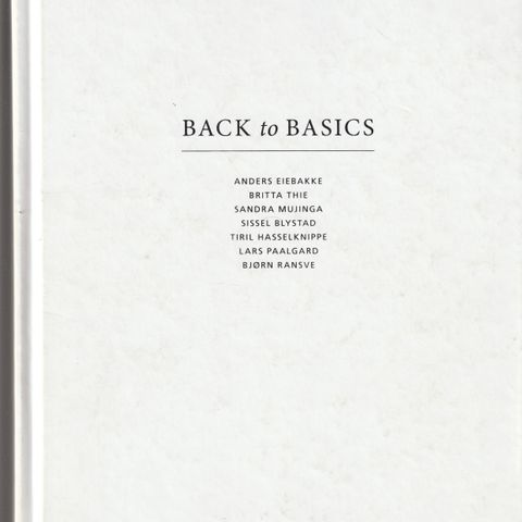 Back to Basics Vestfossen  Kunstlaboratorium 2014 innb.  signert