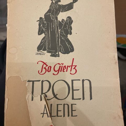 Troen alene (Bo Giertz)