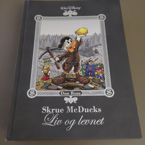 Skrue McDucks Liv og Levnet (Don Rosa)