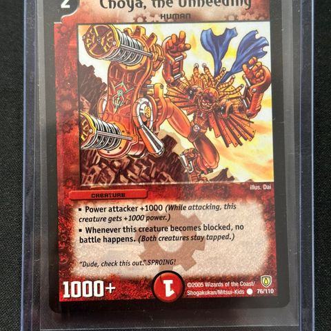 Duel Masters - Choya, the unheeding 76/110