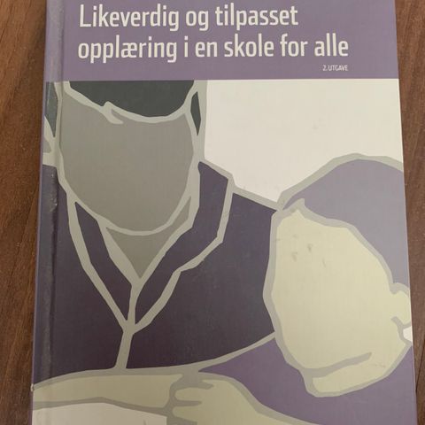 Fagbok - Likeverdig og tilpasset opplæring i en skole for alle