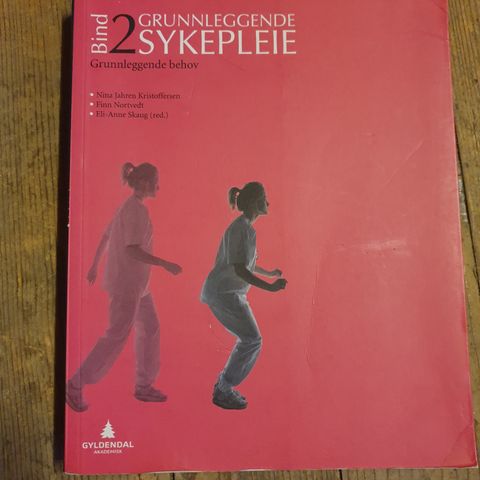 Grunnleggende sykepleie bind 2