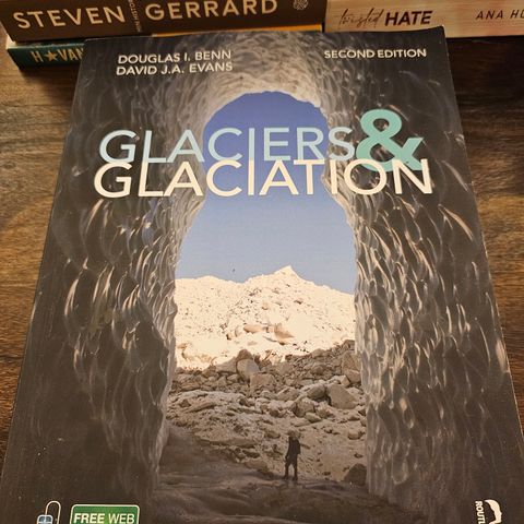 Glaciers & glaciation. Douglas I. Benn, David J. A. Evans