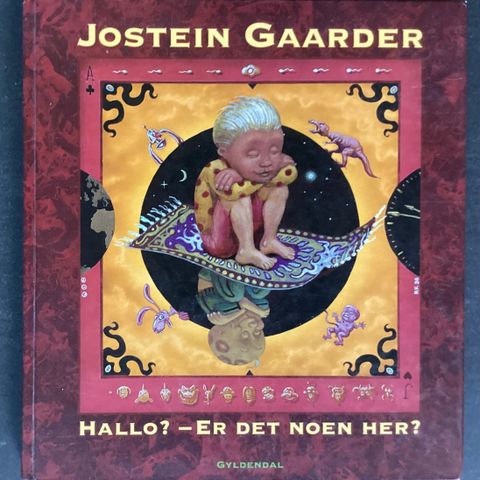 JOSTEIN GAARDER -«HALLO?- ER DET NOEN DER?» 1996. 140 s. Meget fin bok!