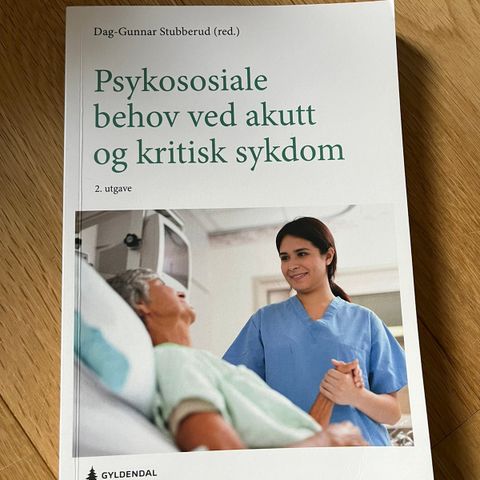 Psykososiale behov ved akutt og kritisk sykdom