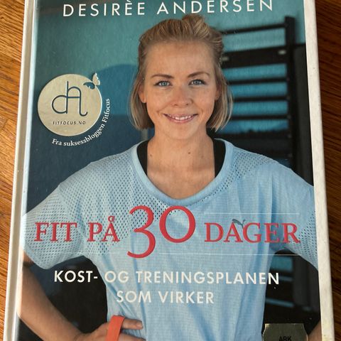 Desire Andersen, fit på 30 dager