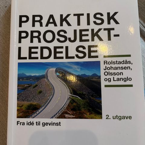 Praktisk prosjektledelse fra idé til gevinst