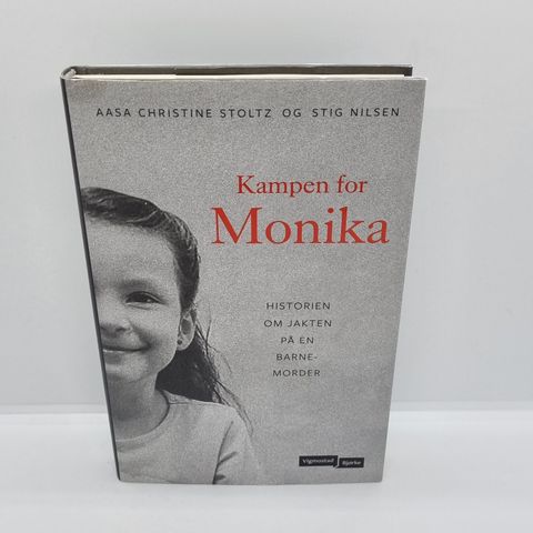 Kampen for Monika - Aasa Christine Stoltz og Stig Nilsen