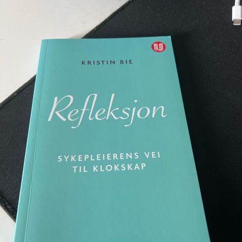 Refleksjon - sykepleie år 1 høst pensum