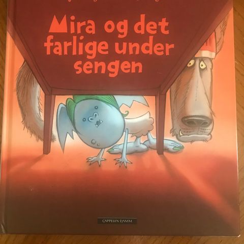 Mira og det farlige under sengen, Tor Åge Bringsværd, Egil Nyhus