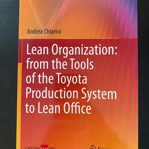 Lean Organization: From the tools of the Toyota production system to Lean office