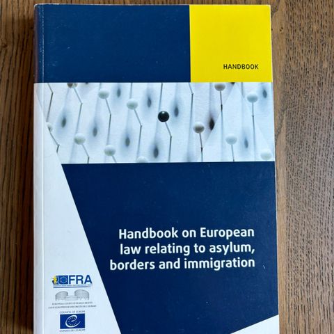 Handbook on European law relating to asylum, borders and immigration