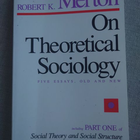 On Theoretical Sociology By Robert K. Merton