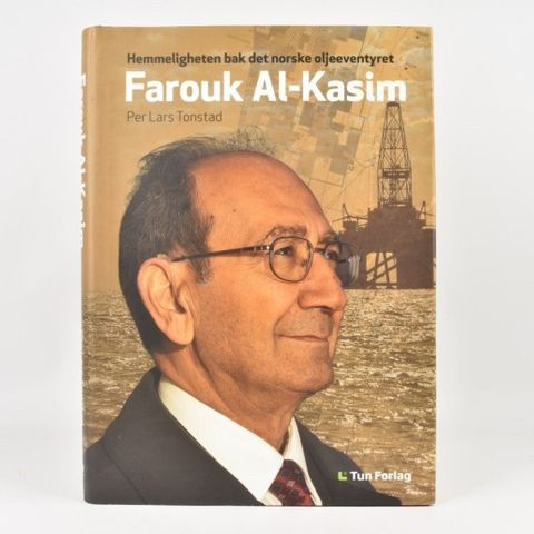 Farouk Al-Kasim. Hemmeligheten bak det norske oljeeventyret.