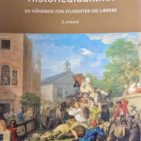 Historiedidaktikk - en håndbok for studenter og lærere