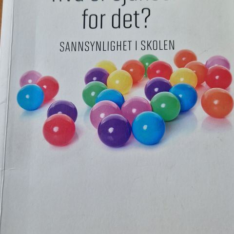 Hva er sjansen for det? Sannsynlighet i skolen