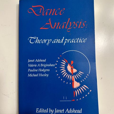 Dance analysis : theory and practice Adshead, Janet, 1988