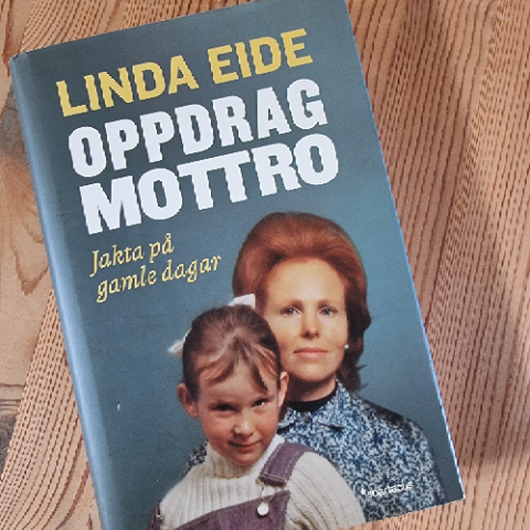 Oppdrag Mottro - jakta på gamle dagar (Linda Eide)