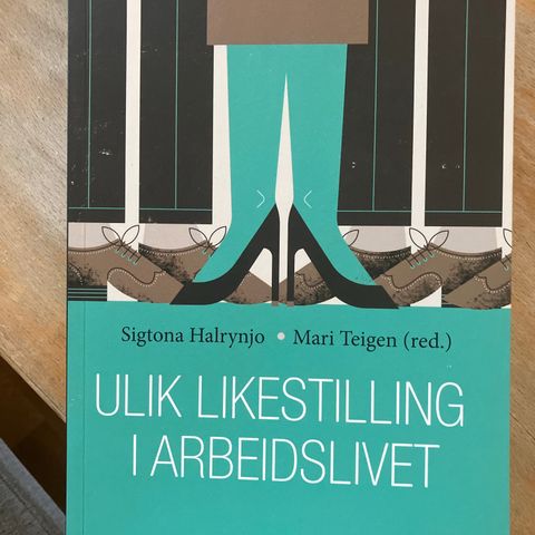 Ulik likestilling i arbeidslivet