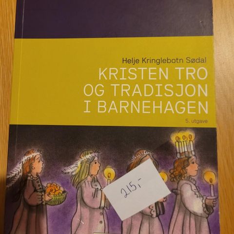 Kristen tro og tradisjon i barnehagen. Barnehagelærerstudie