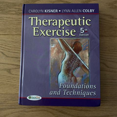 Therapeutic exercise, foundations and techniques