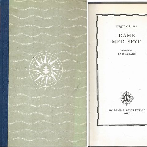 Eugenie Clarke: Dame med spyd - Gyldendals reisebibliotek 1957