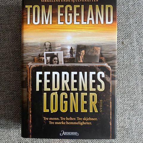 Tom Egeland - Fedrenes løgner