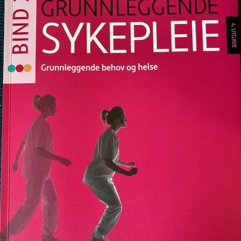 Grunnleggende sykepleie 4. utg.