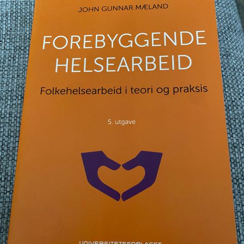 Forebyggende helsearbeid - Folkehelsearbeid i teori og praksis