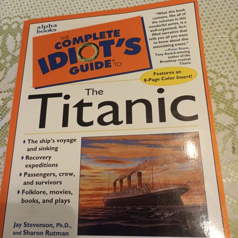 Titanic - Complete idiot's guide